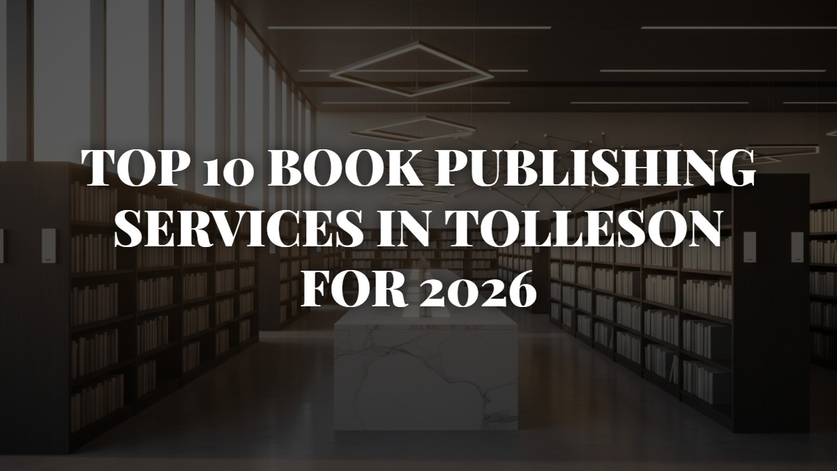 Top 10 Book Publishing Services in Tolleson for 2026